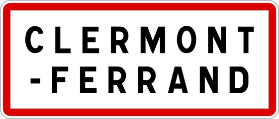 Fototapeta premium Panneau entrée ville agglomération Clermont-Ferrand / Town entrance sign Clermont-Ferrand