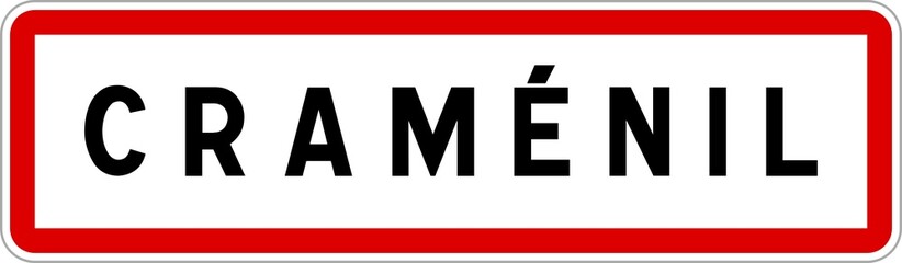 Panneau entrée ville agglomération Craménil / Town entrance sign Craménil