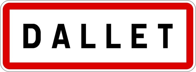 Panneau entrée ville agglomération Dallet / Town entrance sign Dallet