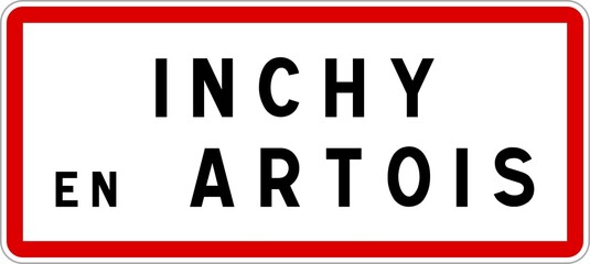 Panneau entrée ville agglomération Inchy-en-Artois / Town entrance sign Inchy-en-Artois