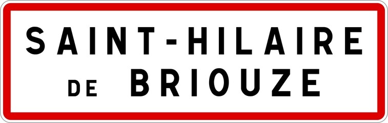 Panneau entrée ville agglomération Saint-Hilaire-de-Briouze / Town entrance sign Saint-Hilaire-de-Briouze