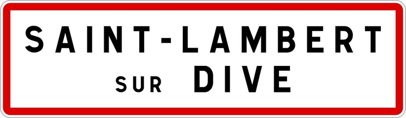 Panneau entrée ville agglomération Saint-Lambert-sur-Dive / Town entrance sign Saint-Lambert-sur-Dive