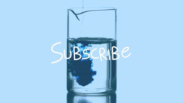 Animation of subscribe text over glass with chemical reagents
