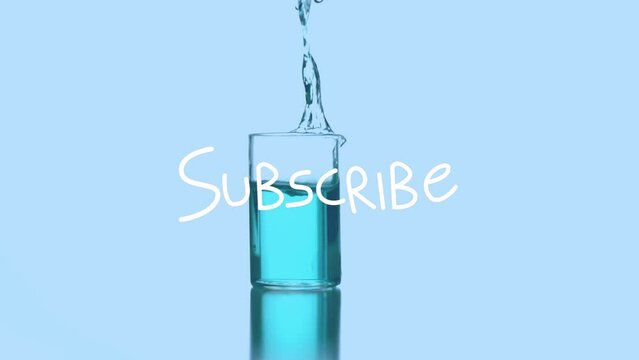 Animation of subscribe over falling glass with blue reagent