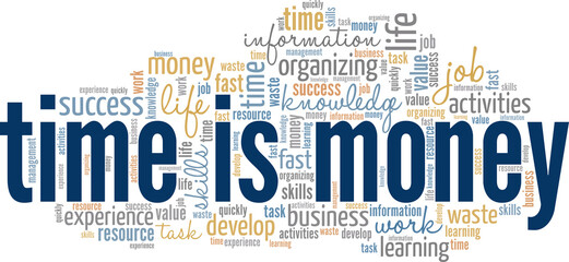 Obraz premium Time is Money conceptual vector illustration word cloud isolated on white background.