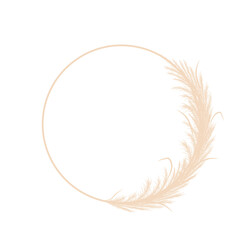 Circle frame with dry pampas grass. Wreath of beige cortaderia in boho style. Vector dried flowers isolated on white background. Trendy element design for invitations, postcards, social media.