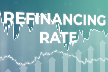 Fototapeta premium Words Refinancing rate on blue finance background. 3D render, soft focus. Global economy concept