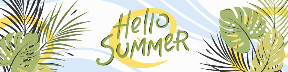 Hello summer. Horizontal banner with tropical leaves. Summer element design. Vector illustration.