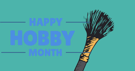 Image of happy hobby month text with make up brush on green background