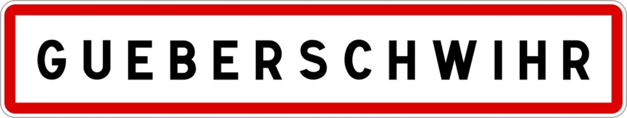Panneau entrée ville agglomération Gueberschwihr / Town entrance sign Gueberschwihr
