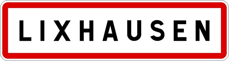 Fototapeta na wymiar Panneau entrée ville agglomération Lixhausen / Town entrance sign Lixhausen