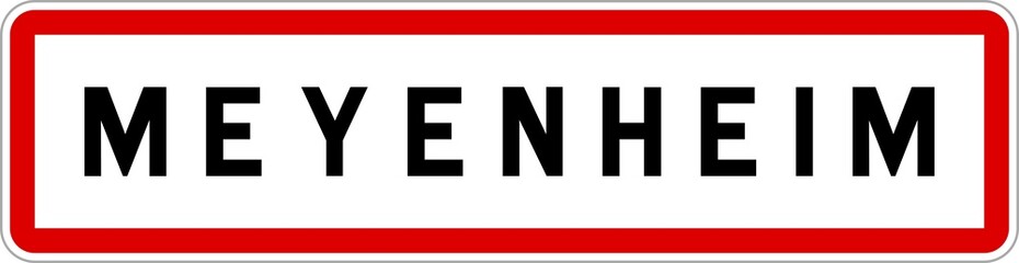 Panneau entrée ville agglomération Meyenheim / Town entrance sign Meyenheim