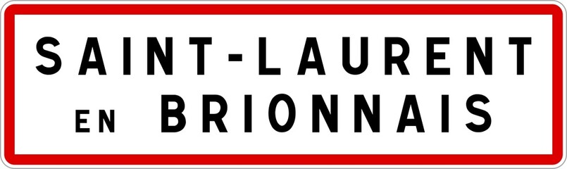 Panneau entrée ville agglomération Saint-Laurent-en-Brionnais / Town entrance sign Saint-Laurent-en-Brionnais