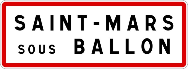 Panneau entrée ville agglomération Saint-Mars-sous-Ballon / Town entrance sign Saint-Mars-sous-Ballon