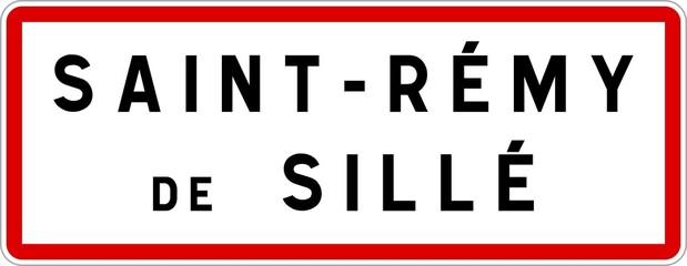 Panneau entrée ville agglomération Saint-Rémy-de-Sillé / Town entrance sign Saint-Rémy-de-Sillé