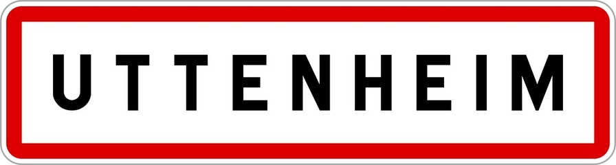 Fototapeta premium Panneau entrée ville agglomération Uttenheim / Town entrance sign Uttenheim