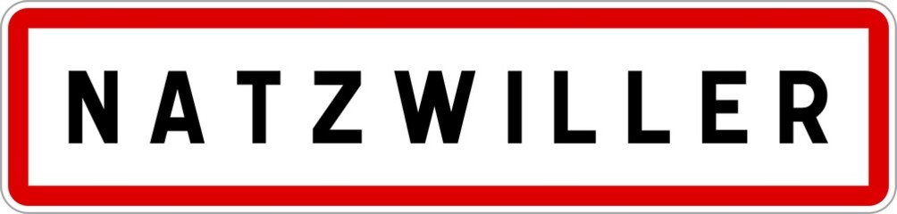 Obraz premium Panneau entrée ville agglomération Natzwiller / Town entrance sign Natzwiller