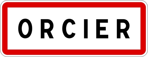 Panneau entrée ville agglomération Orcier / Town entrance sign Orcier