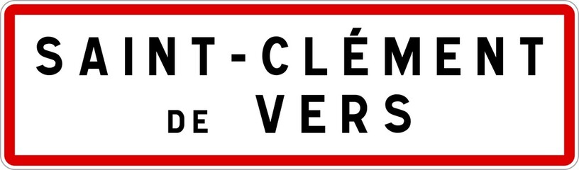 Panneau entrée ville agglomération Saint-Clément-de-Vers / Town entrance sign Saint-Clément-de-Vers