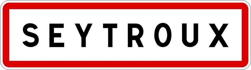 Panneau entrée ville agglomération Seytroux / Town entrance sign Seytroux