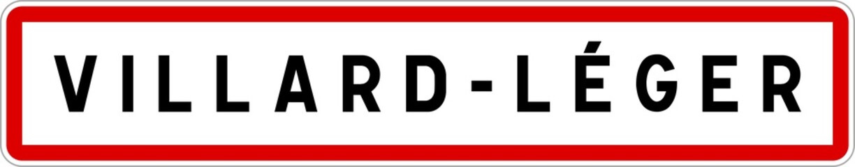 Panneau entrée ville agglomération Villard-Léger / Town entrance sign Villard-Léger