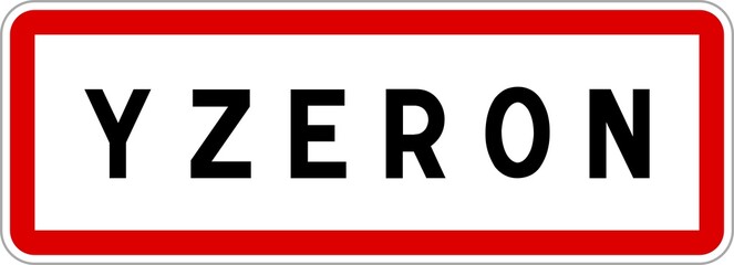 Panneau entrée ville agglomération Yzeron / Town entrance sign Yzeron
