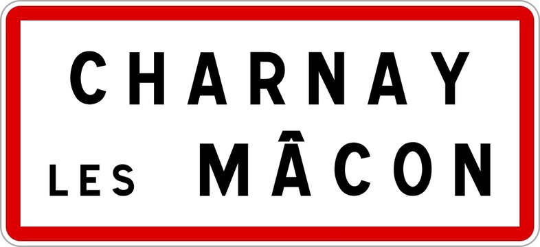 Panneau entr&eacute;e ville agglom&eacute;ration Charnay-l&egrave;s-M&acirc;con / Town entrance sign Charnay-l&egrave;s-M&acirc;con