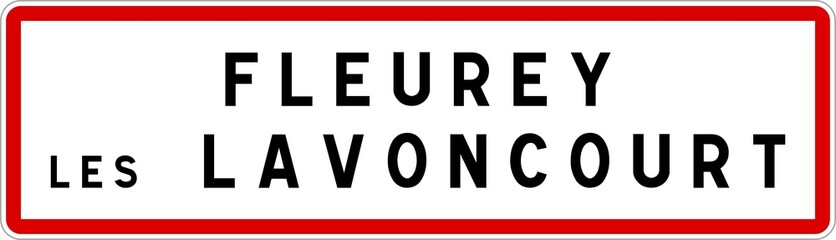 Panneau entrée ville agglomération Fleurey-lès-Lavoncourt / Town entrance sign Fleurey-lès-Lavoncourt
