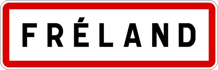 Panneau entrée ville agglomération Fréland / Town entrance sign Fréland