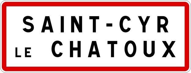 Panneau entrée ville agglomération Saint-Cyr-le-Chatoux / Town entrance sign Saint-Cyr-le-Chatoux