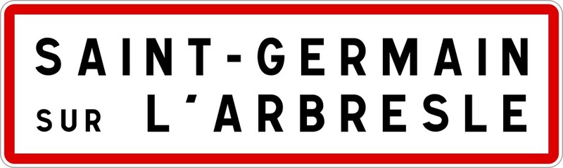 Obraz premium Panneau entrée ville agglomération Saint-Germain-sur-l'Arbresle / Town entrance sign Saint-Germain-sur-l'Arbresle