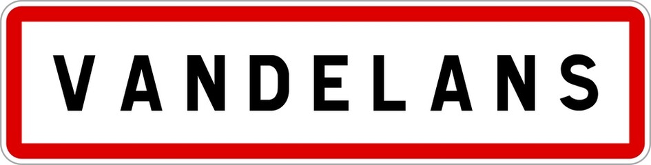 Panneau entrée ville agglomération Vandelans / Town entrance sign Vandelans