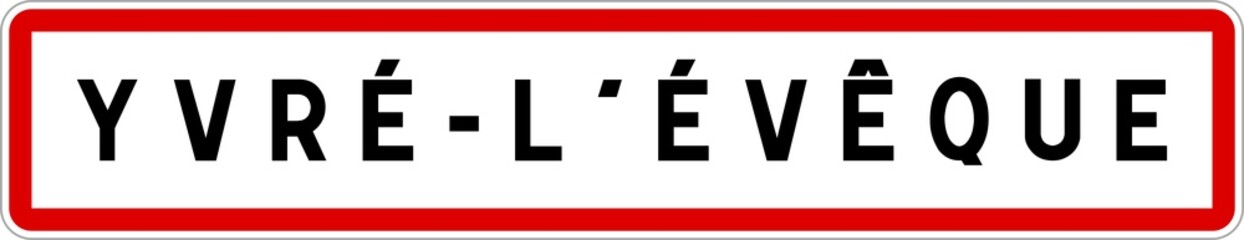 Panneau entrée ville agglomération Yvré-l'Évêque / Town entrance sign Yvré-l'Évêque