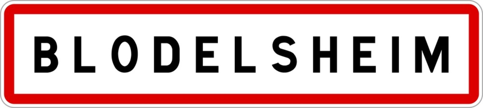 Panneau entrée ville agglomération Blodelsheim / Town entrance sign Blodelsheim