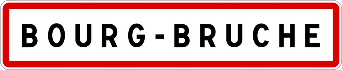 Panneau entrée ville agglomération Bourg-Bruche / Town entrance sign Bourg-Bruche