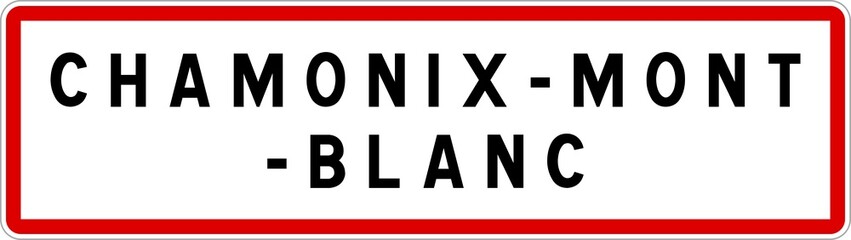 Panneau entrée ville agglomération Chamonix-Mont-Blanc / Town entrance sign Chamonix-Mont-Blanc