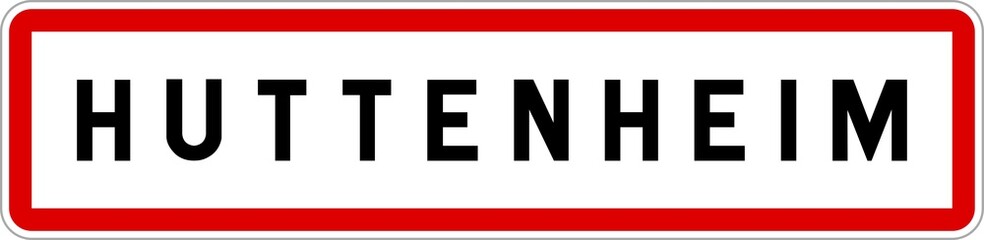 Panneau entrée ville agglomération Huttenheim / Town entrance sign Huttenheim