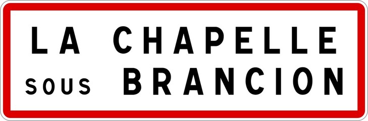Panneau entr&eacute;e ville agglom&eacute;ration La Chapelle-sous-Brancion / Town entrance sign La Chapelle-sous-Brancion