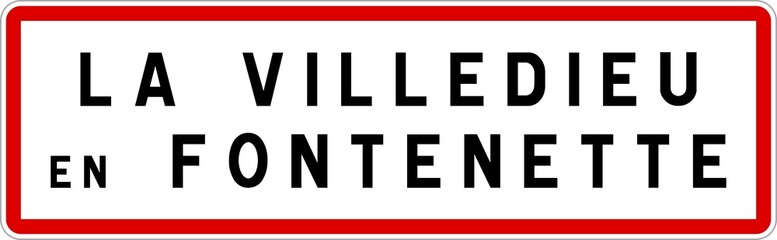 Panneau entrée ville agglomération La Villedieu-en-Fontenette / Town entrance sign La Villedieu-en-Fontenette