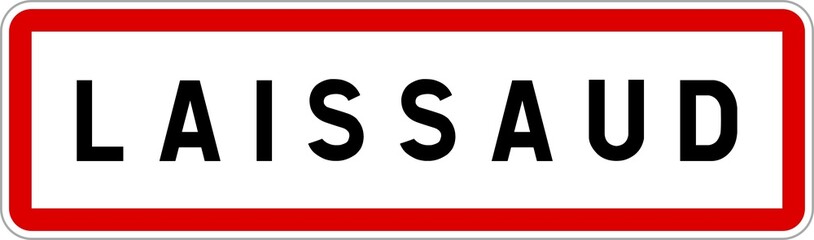 Panneau entrée ville agglomération Laissaud / Town entrance sign Laissaud