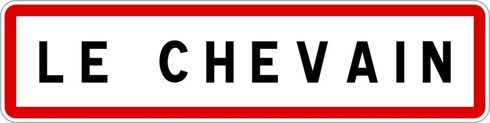 Panneau entrée ville agglomération Le Chevain / Town entrance sign Le Chevain