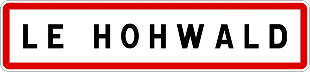 Obraz premium Panneau entrée ville agglomération Le Hohwald / Town entrance sign Le Hohwald