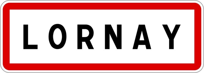 Panneau entrée ville agglomération Lornay / Town entrance sign Lornay