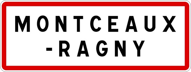 Panneau entrée ville agglomération Montceaux-Ragny / Town entrance sign Montceaux-Ragny