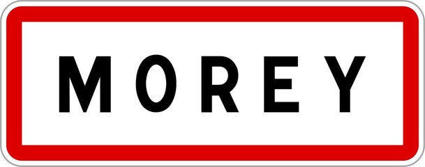 Panneau entrée ville agglomération Morey / Town entrance sign Morey