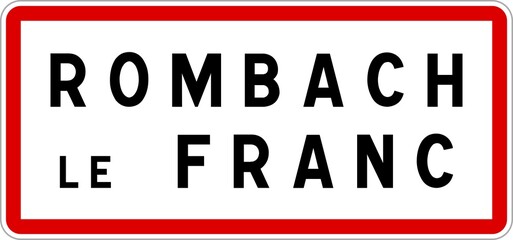 Panneau entrée ville agglomération Rombach-le-Franc / Town entrance sign Rombach-le-Franc