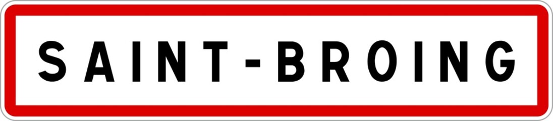 Panneau entrée ville agglomération Saint-Broing / Town entrance sign Saint-Broing