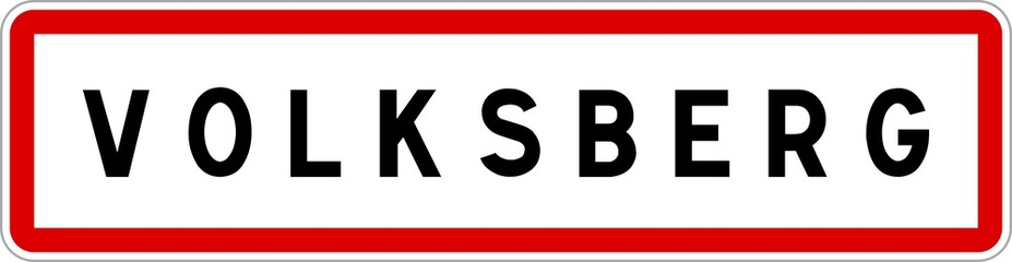 Panneau entrée ville agglomération Volksberg / Town entrance sign Volksberg