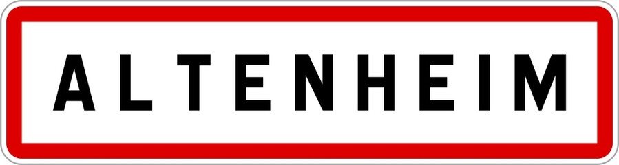 Panneau entrée ville agglomération Altenheim / Town entrance sign Altenheim