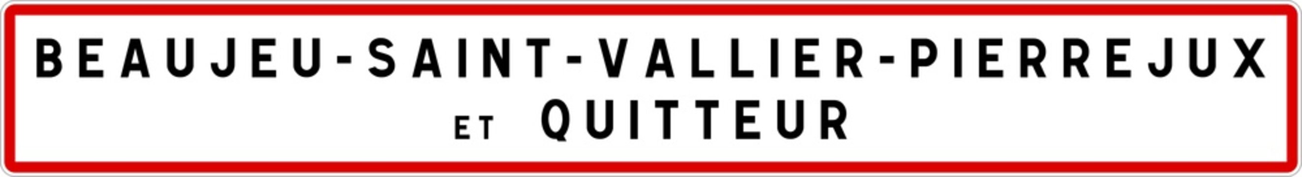 Panneau entrée ville agglomération Beaujeu-Saint-Vallier-Pierrejux-et-Quitteur / Town entrance sign Beaujeu-Saint-Vallier-Pierrejux-et-Quitteur